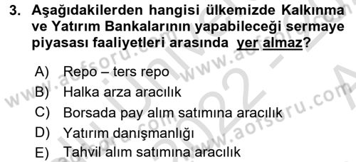 Borsaların Yapısı ve İşleyişi Dersi 2022 - 2023 Yılı (Vize) Ara Sınav Soruları 3. Soru