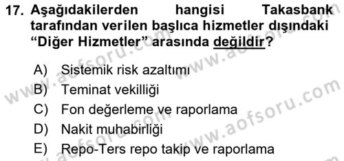 Borsaların Yapısı ve İşleyişi Dersi 2022 - 2023 Yılı (Final) Dönem Sonu Sınav Soruları 17. Soru