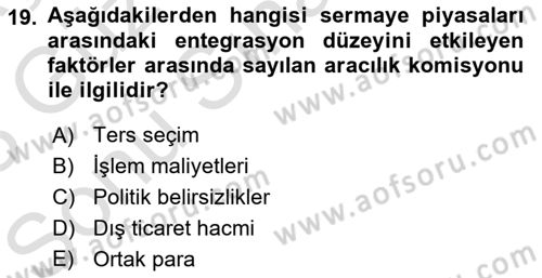 Borsaların Yapısı ve İşleyişi Dersi 2022 - 2023 Yılı (Final) Dönem Sonu Sınav Soruları 19. Soru