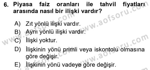 Borsaların Yapısı ve İşleyişi Dersi 2022 - 2023 Yılı (Final) Dönem Sonu Sınavı 6. Soru