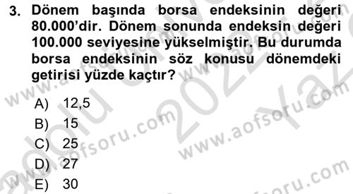 Borsaların Yapısı ve İşleyişi Dersi 2022 - 2023 Yılı Yaz Okulu Sınav Soruları 3. Soru