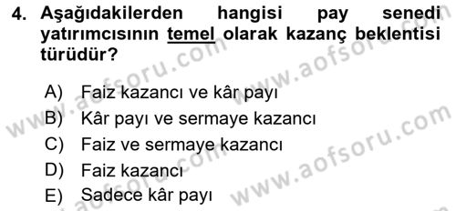 Borsaların Yapısı ve İşleyişi Dersi 2022 - 2023 Yılı Yaz Okulu Sınav Soruları 4. Soru