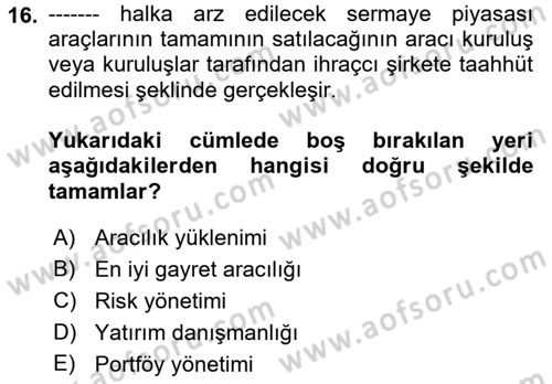 Borsaların Yapısı ve İşleyişi Dersi 2023 - 2024 Yılı (Vize) Ara Sınav Soruları 16. Soru