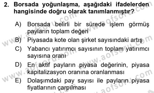 Borsaların Yapısı ve İşleyişi Dersi 2023 - 2024 Yılı (Vize) Ara Sınav Soruları 2. Soru