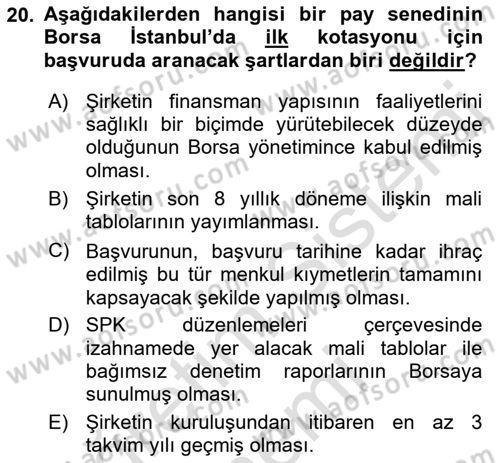 Borsaların Yapısı ve İşleyişi Dersi 2023 - 2024 Yılı (Vize) Ara Sınav Soruları 20. Soru
