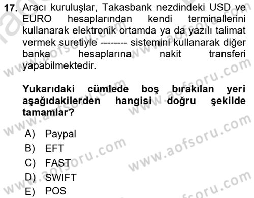 Borsaların Yapısı ve İşleyişi Dersi 2023 - 2024 Yılı (Final) Dönem Sonu Sınav Soruları 17. Soru