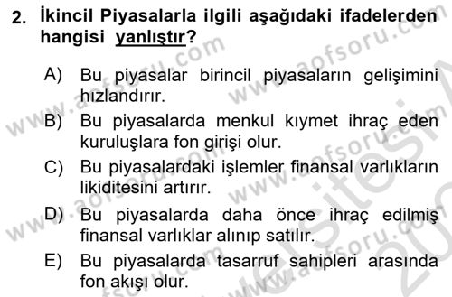 Borsaların Yapısı ve İşleyişi Dersi 2023 - 2024 Yılı Yaz Okulu Sınav Soruları 2. Soru