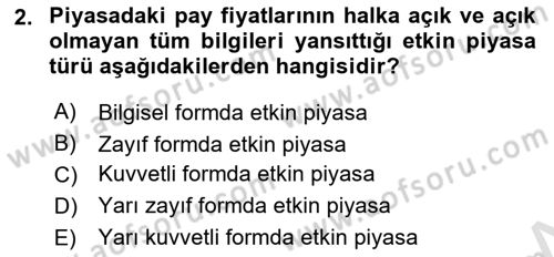 Borsaların Yapısı ve İşleyişi Dersi 2024 - 2025 Yılı (Final) Dönem Sonu Sınav Soruları 2. Soru