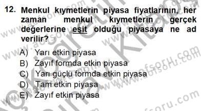Yatırımcı İlişkileri Yönetimi Dersi 2012 - 2013 Yılı (Vize) Ara Sınav Soruları 12. Soru