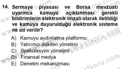 Yatırımcı İlişkileri Yönetimi Dersi 2012 - 2013 Yılı (Vize) Ara Sınav Soruları 14. Soru