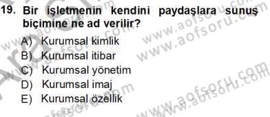 Yatırımcı İlişkileri Yönetimi Dersi 2012 - 2013 Yılı (Vize) Ara Sınav Soruları 19. Soru