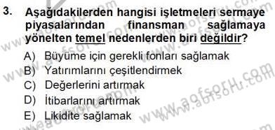 Yatırımcı İlişkileri Yönetimi Dersi 2012 - 2013 Yılı (Vize) Ara Sınav Soruları 3. Soru