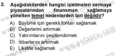 Yatırımcı İlişkileri Yönetimi Dersi 2013 - 2014 Yılı (Vize) Ara Sınav Soruları 2. Soru