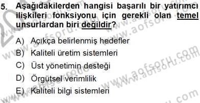 Yatırımcı İlişkileri Yönetimi Dersi 2013 - 2014 Yılı (Vize) Ara Sınav Soruları 5. Soru