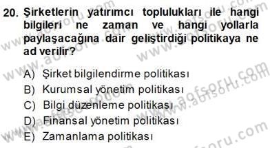Yatırımcı İlişkileri Yönetimi Dersi 2013 - 2014 Yılı (Final) Dönem Sonu Sınav Soruları 20. Soru