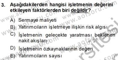 Yatırımcı İlişkileri Yönetimi Dersi 2013 - 2014 Yılı (Final) Dönem Sonu Sınav Soruları 3. Soru