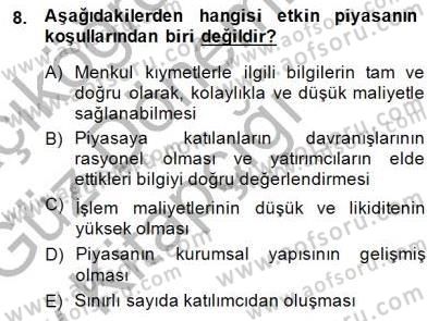 Yatırımcı İlişkileri Yönetimi Dersi 2014 - 2015 Yılı (Vize) Ara Sınav Soruları 8. Soru