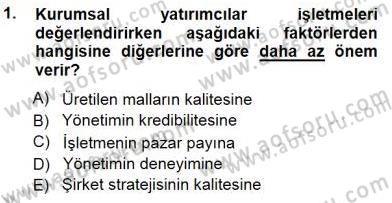 Yatırımcı İlişkileri Yönetimi Dersi 2014 - 2015 Yılı (Final) Dönem Sonu Sınav Soruları 1. Soru