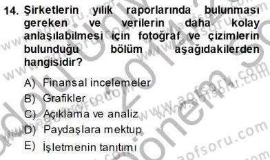 Yatırımcı İlişkileri Yönetimi Dersi 2014 - 2015 Yılı (Final) Dönem Sonu Sınav Soruları 14. Soru