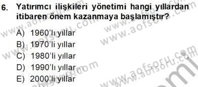 Yatırımcı İlişkileri Yönetimi Dersi 2014 - 2015 Yılı (Final) Dönem Sonu Sınav Soruları 6. Soru