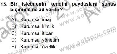 Yatırımcı İlişkileri Yönetimi Dersi 2015 - 2016 Yılı (Vize) Ara Sınav Soruları 15. Soru