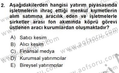 Yatırımcı İlişkileri Yönetimi Dersi 2015 - 2016 Yılı (Vize) Ara Sınav Soruları 2. Soru