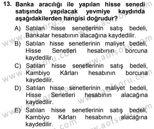 Genel Muhasebe Dersi Ara Sınavı Deneme Sınav Soruları 13. Soru
