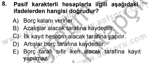 Genel Muhasebe Dersi 2012 - 2013 Yılı (Vize) Ara Sınav Soruları 8. Soru