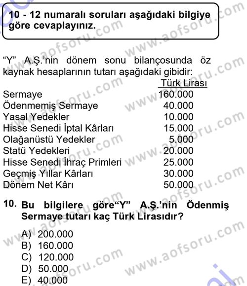 Genel Muhasebe Dersi 2012 - 2013 Yılı (Final) Dönem Sonu Sınav Soruları 10. Soru