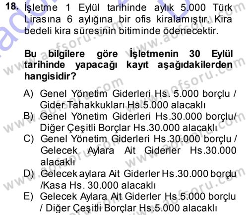 Genel Muhasebe Dersi 2012 - 2013 Yılı (Final) Dönem Sonu Sınav Soruları 18. Soru