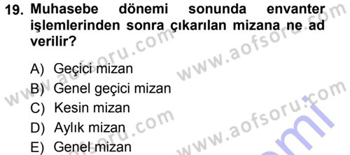 Genel Muhasebe Dersi 2012 - 2013 Yılı (Final) Dönem Sonu Sınav Soruları 19. Soru