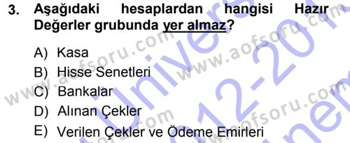 Genel Muhasebe Dersi 2012 - 2013 Yılı (Final) Dönem Sonu Sınav Soruları 3. Soru
