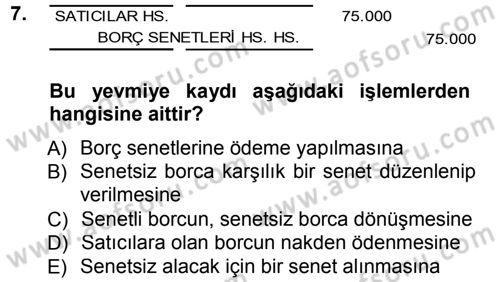Genel Muhasebe Dersi 2012 - 2013 Yılı (Final) Dönem Sonu Sınav Soruları 7. Soru