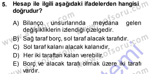 Genel Muhasebe Dersi 2013 - 2014 Yılı (Vize) Ara Sınav Soruları 5. Soru