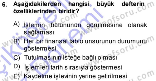 Genel Muhasebe Dersi 2013 - 2014 Yılı (Vize) Ara Sınav Soruları 6. Soru