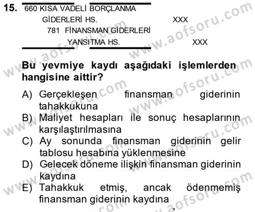 Genel Muhasebe Dersi 2013 - 2014 Yılı (Final) Dönem Sonu Sınav Soruları 15. Soru