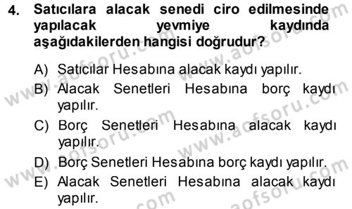 Genel Muhasebe Dersi 2013 - 2014 Yılı (Final) Dönem Sonu Sınav Soruları 4. Soru