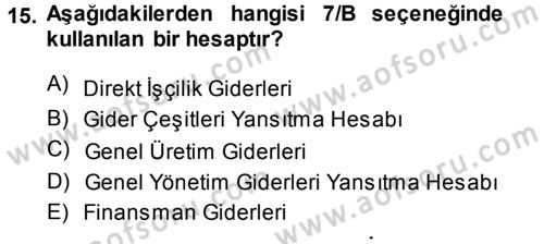 Genel Muhasebe Dersi 2013 - 2014 Yılı Tek Ders Sınav Soruları 15. Soru