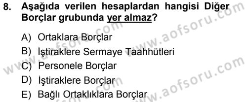 Genel Muhasebe Dersi 2013 - 2014 Yılı Tek Ders Sınav Soruları 8. Soru