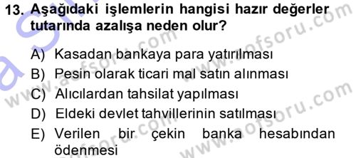 Genel Muhasebe Dersi 2014 - 2015 Yılı (Vize) Ara Sınav Soruları 13. Soru