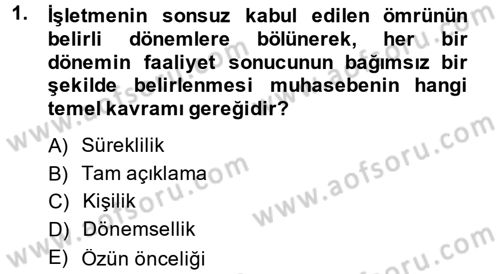 Genel Muhasebe Dersi 2014 - 2015 Yılı (Final) Dönem Sonu Sınav Soruları 1. Soru