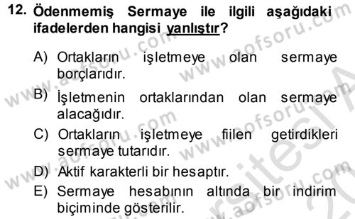 Genel Muhasebe Dersi 2014 - 2015 Yılı Tek Ders Sınav Soruları 12. Soru