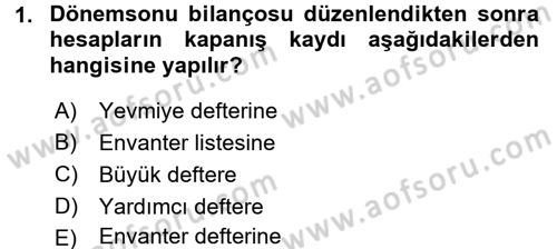 Genel Muhasebe Dersi 2015 - 2016 Yılı (Final) Dönem Sonu Sınav Soruları 1. Soru