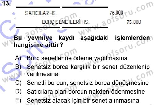Genel Muhasebe Dersi 2015 - 2016 Yılı (Final) Dönem Sonu Sınav Soruları 13. Soru