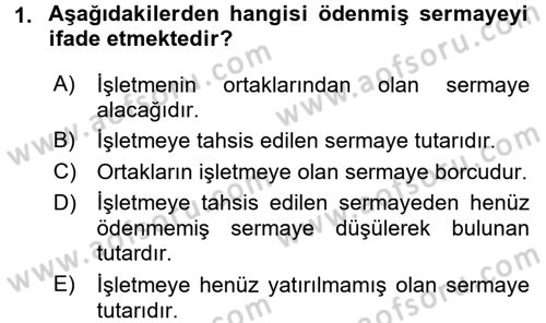 Genel Muhasebe Dersi 2017 - 2018 Yılı 3 Ders Sınav Soruları 1. Soru