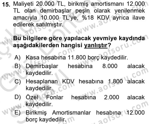 Genel Muhasebe Dersi 2017 - 2018 Yılı (Vize) Ara Sınav Soruları 15. Soru