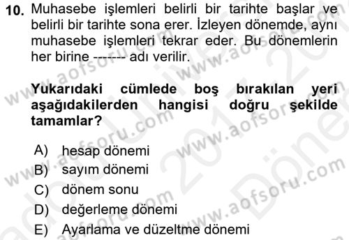 Genel Muhasebe Dersi 2017 - 2018 Yılı (Final) Dönem Sonu Sınav Soruları 10. Soru