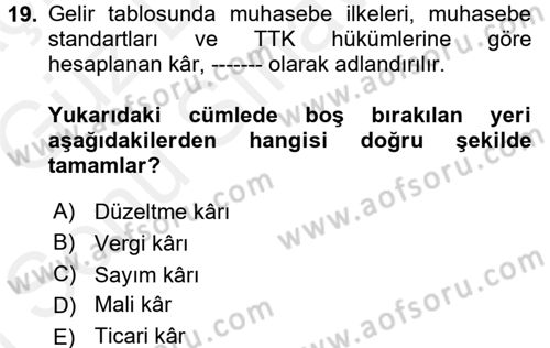 Genel Muhasebe Dersi 2017 - 2018 Yılı (Final) Dönem Sonu Sınav Soruları 19. Soru
