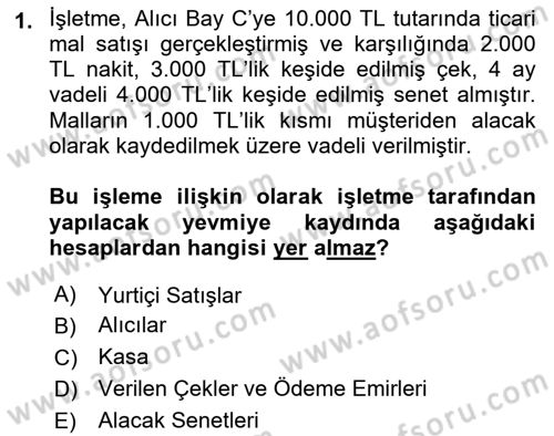 Genel Muhasebe Dersi Ara Sınavı Deneme Sınav Soruları 1. Soru