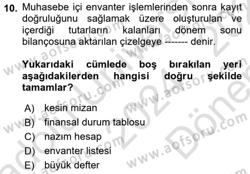 Genel Muhasebe Dersi 2024 - 2025 Yılı (Final) Dönem Sonu Sınav Soruları 10. Soru
